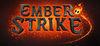 Ember Strike para Ordenador