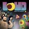 LOUD on Planet X para PlayStation 4