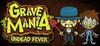 Grave Mania: Undead Fever para Ordenador