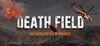 DEATH FIELD: The Battle Royale of Disaster para Ordenador