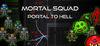 Mortal Squad: Portal to Hell para Ordenador