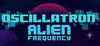Oscillatron: Alien Frequency para Ordenador