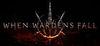When Wardens Fall para Ordenador