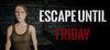 Escape until friday para Ordenador