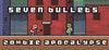 Seven Bullets Zombie Apocalypse para Ordenador