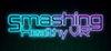 Smashing Healthy VR para Ordenador