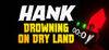 Hank: Drowning On Dry Land para Ordenador