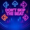Don't skip the beat para PlayStation 4