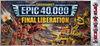 Final Liberation: Warhammer Epic 40,000 (Classic) para Ordenador