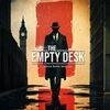 The Empty Desk para PlayStation 5