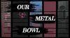 Our Metal Bowl para Nintendo Switch
