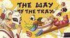 The Way of the Tray para Nintendo Switch