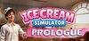 Ice Cream Simulator - Prologue para Ordenador