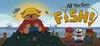 All You Can FISH! para Ordenador