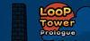 Loop Tower: Prologue para Ordenador