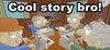 Cool Story Bro! para Ordenador