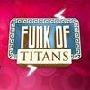 Funk of Titans para PlayStation 4