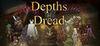 Depths of Dread para Ordenador