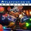 Sports Bar VR para PlayStation 4