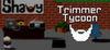 Trimmer Tycoon para Ordenador