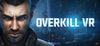 Overkill VR para Ordenador