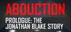 Abduction Prologue: The Story Of Jonathan Blake para Ordenador