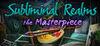 Subliminal Realms: The Masterpiece Collector's Edition para Ordenador