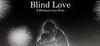 Blind Love para Ordenador