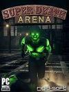 Super Death Arena para Ordenador