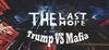 The Last Hope: Trump vs Mafia para Ordenador