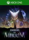 Embers of Mirrim para Xbox One