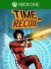 Time Recoil para Xbox One