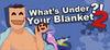 What's under your blanket 2 !? para Ordenador