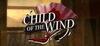 Child of the Wind para Ordenador