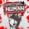 I Want to Be Human para PlayStation 4