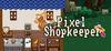 Pixel Shopkeeper para Ordenador