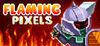 Flaming Pixels para Ordenador