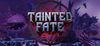 Tainted Fate para Ordenador