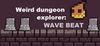 Weird Dungeon Explorer: Wave Beat para Ordenador