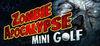 Zombie Apocalypse Mini Golf (VR) para Ordenador