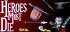 Heroes Must Diee para Ordenador