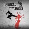 Fights in Tight Spaces para PlayStation 4