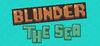 Blunder The Sea para Ordenador