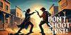 Don't Shoot First! para Nintendo Switch