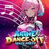 Anime Dance-Off – Space Party para PlayStation 4