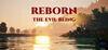 Reborn: The Evil Being para Ordenador