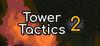Tower Tactics 2 para Ordenador