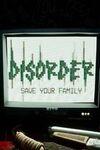 DISORDER: Save Your Family para Xbox One
