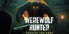 Werewolf Hunter - Survive The Howl para Nintendo Switch