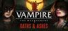Vampire: The Masquerade - Oaths and Ashes para Ordenador